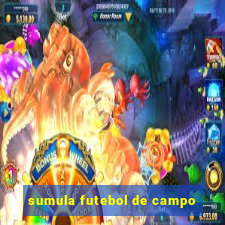 sumula futebol de campo